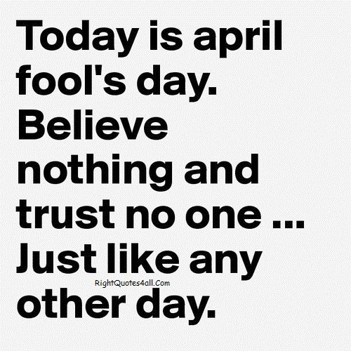 April Fools Day Quotes and Wishes